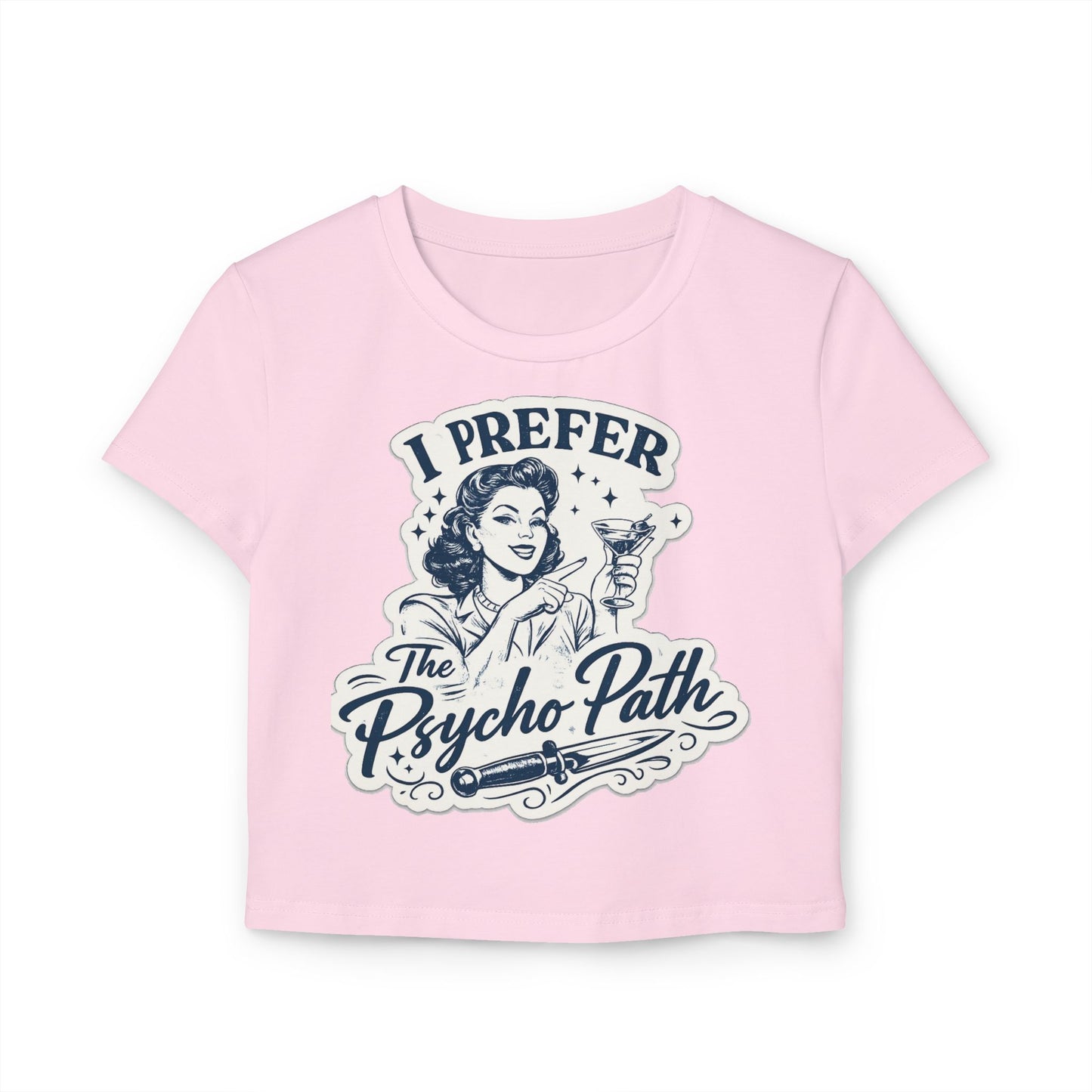 Women's Baby Tee — "I Prefer The Psycho Path" Retro Graphic Crop Top