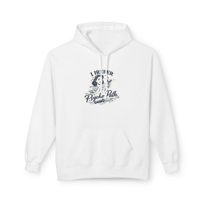 Hoodie — "I Prefer the Psycho Path" Skeleton Graphic Hoodie — Dark Humor Casual Pullover