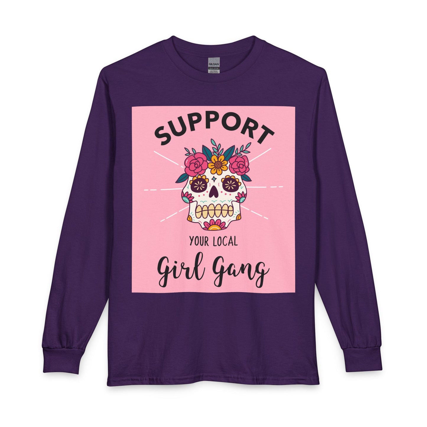 Support Your Local Girl Gang Long Sleeve Tee — Floral Sugar Skull Graphic