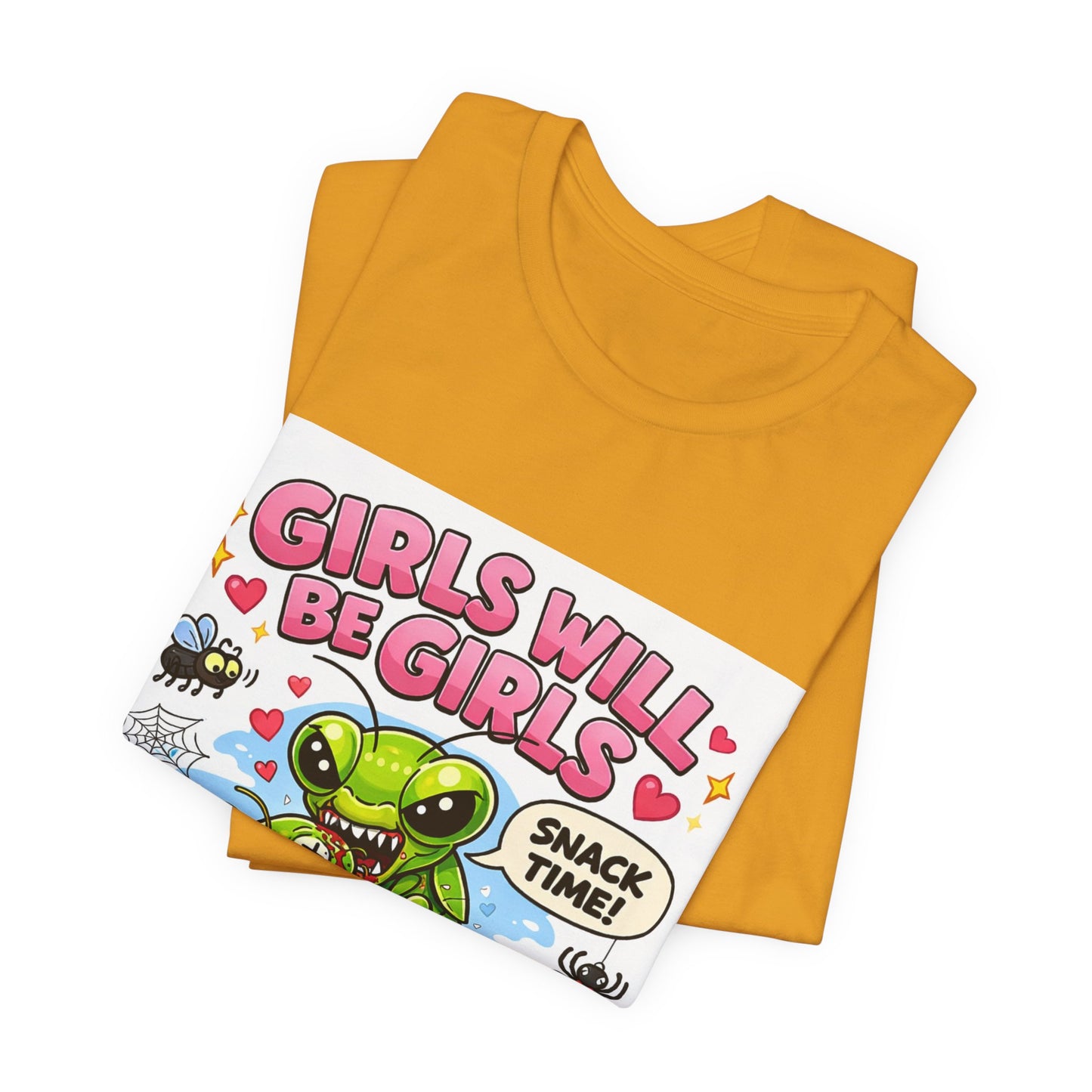 Girls will be girls! Unisex Jersey Short Sleeve Tee