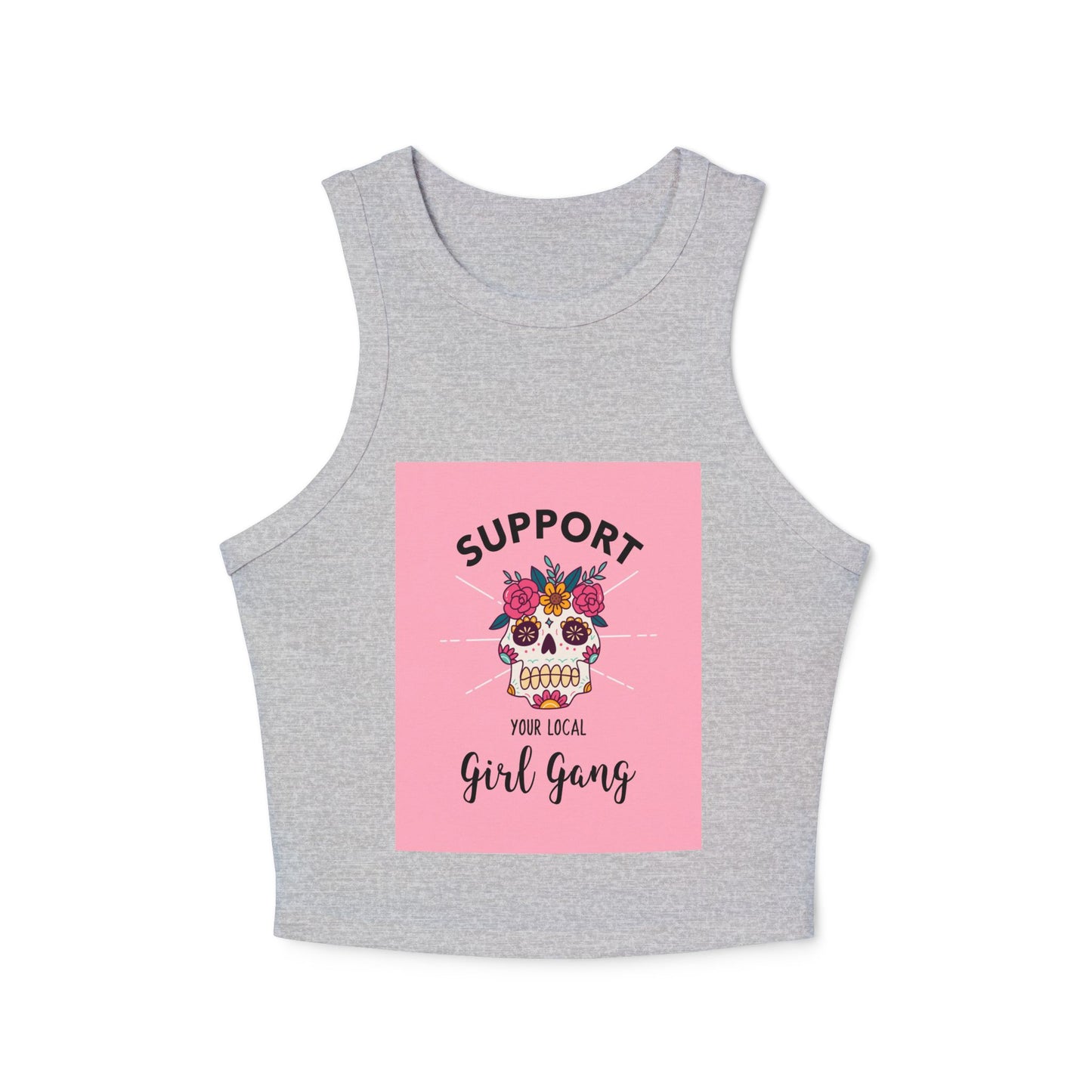 Support Your Local Girl Gang Crop Tank — Women's Rib Racer Tank with Sugar Skull Graphic