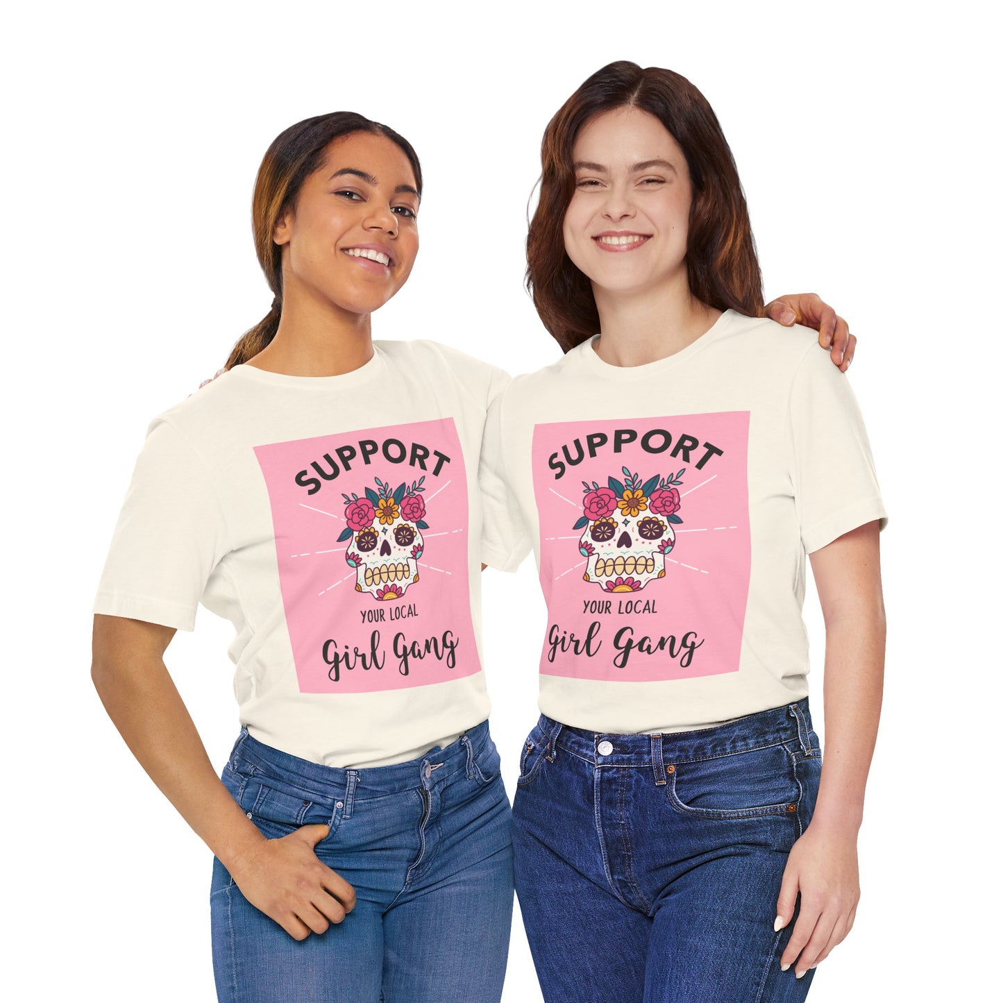 Support Your Local Girl Gang T-Shirt — Floral Sugar Skull Women's Tee