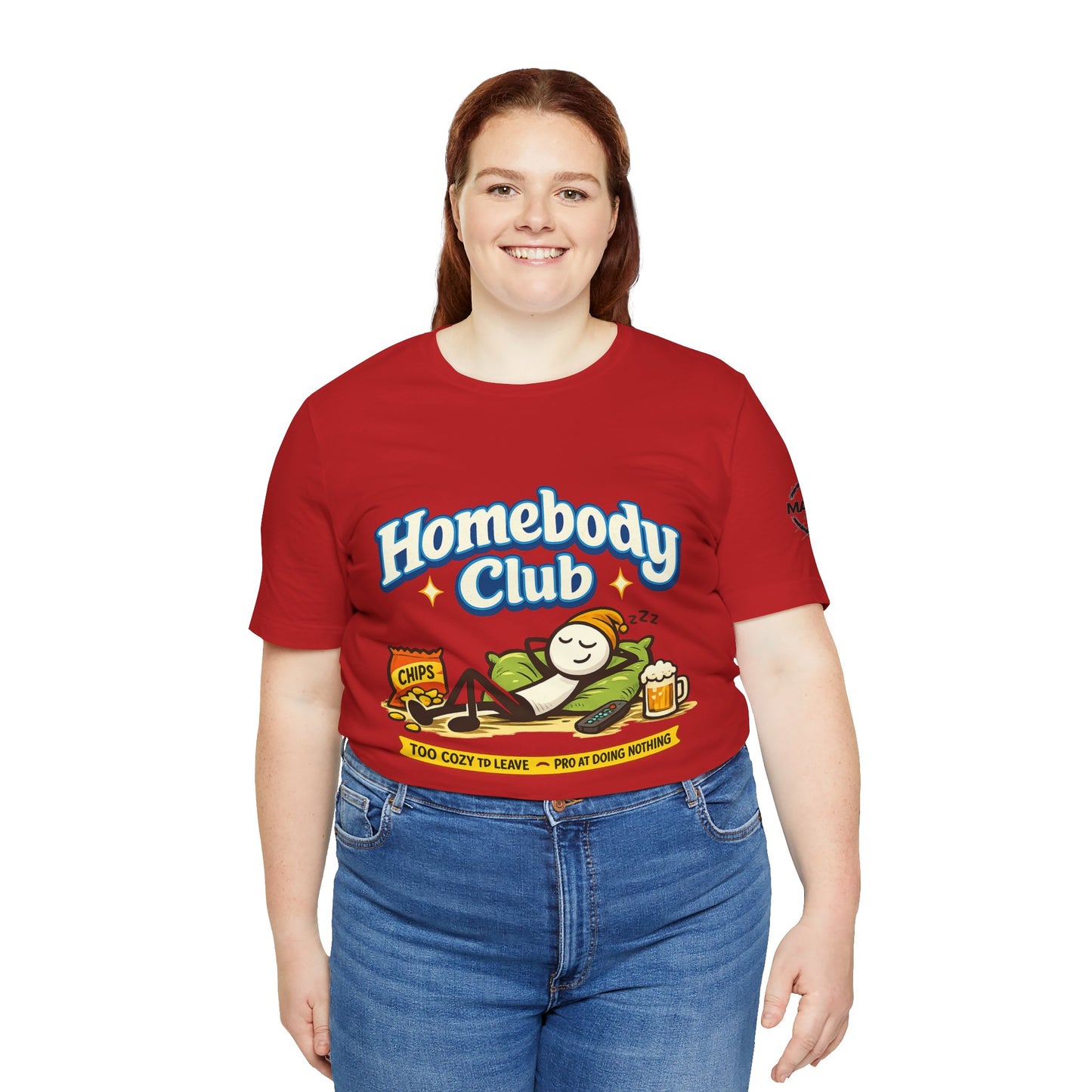 Homebody Club T-Shirt — 'Too Cozy to Leave' Lazy Day Tee