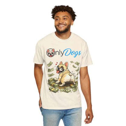 Only Dogs T‑Shirt — Cute French Bulldog on Money Graphic Tee