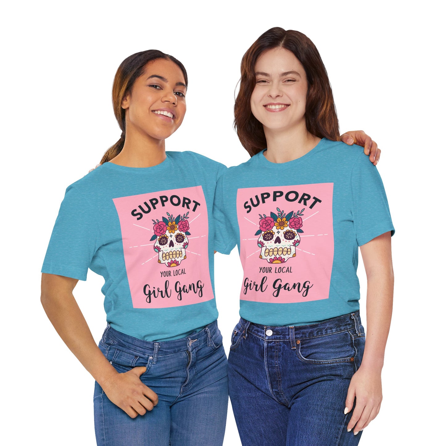 Support Your Local Girl Gang T-Shirt — Floral Sugar Skull Women's Tee
