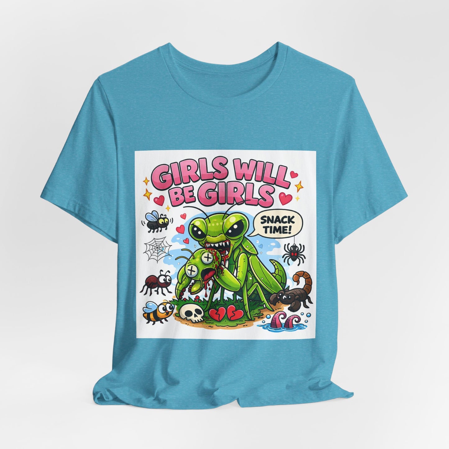Girls will be girls! Unisex Jersey Short Sleeve Tee