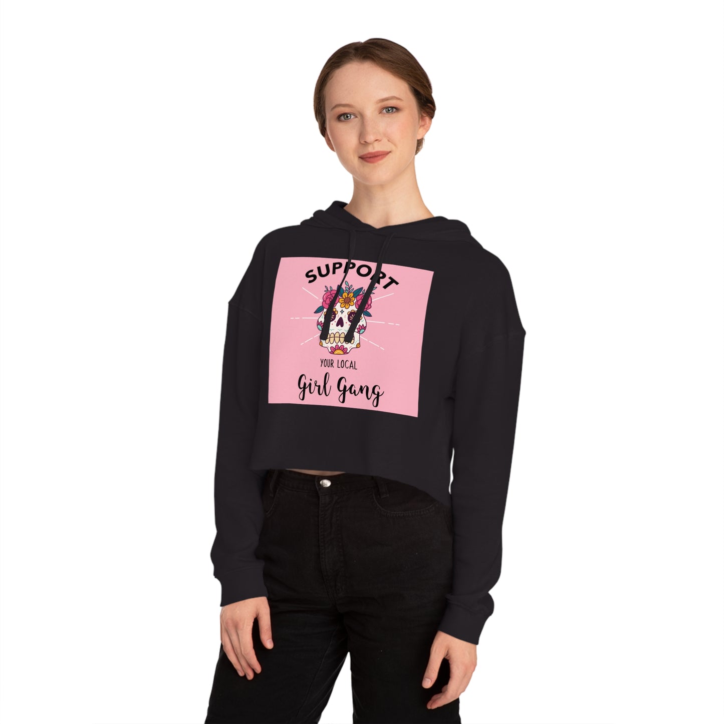 Support Your Local Girl Gang Cropped Hoodie