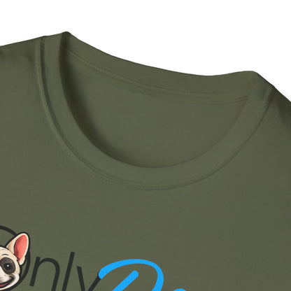 Only Dogs Money Dog T-Shirt — Funny Dog Lover Tee