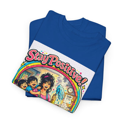 Stay Positive! Retro Rainbow T‑Shirt — "Stay Positive Through the Chaos"