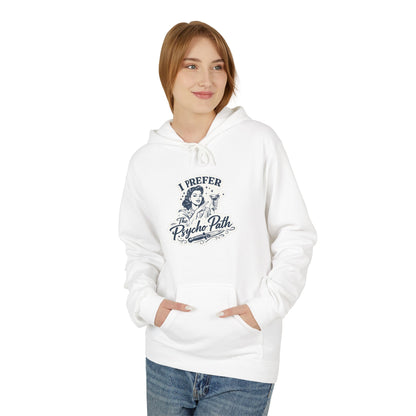 Hoodie — "I Prefer the Psycho Path" Skeleton Graphic Hoodie — Dark Humor Casual Pullover