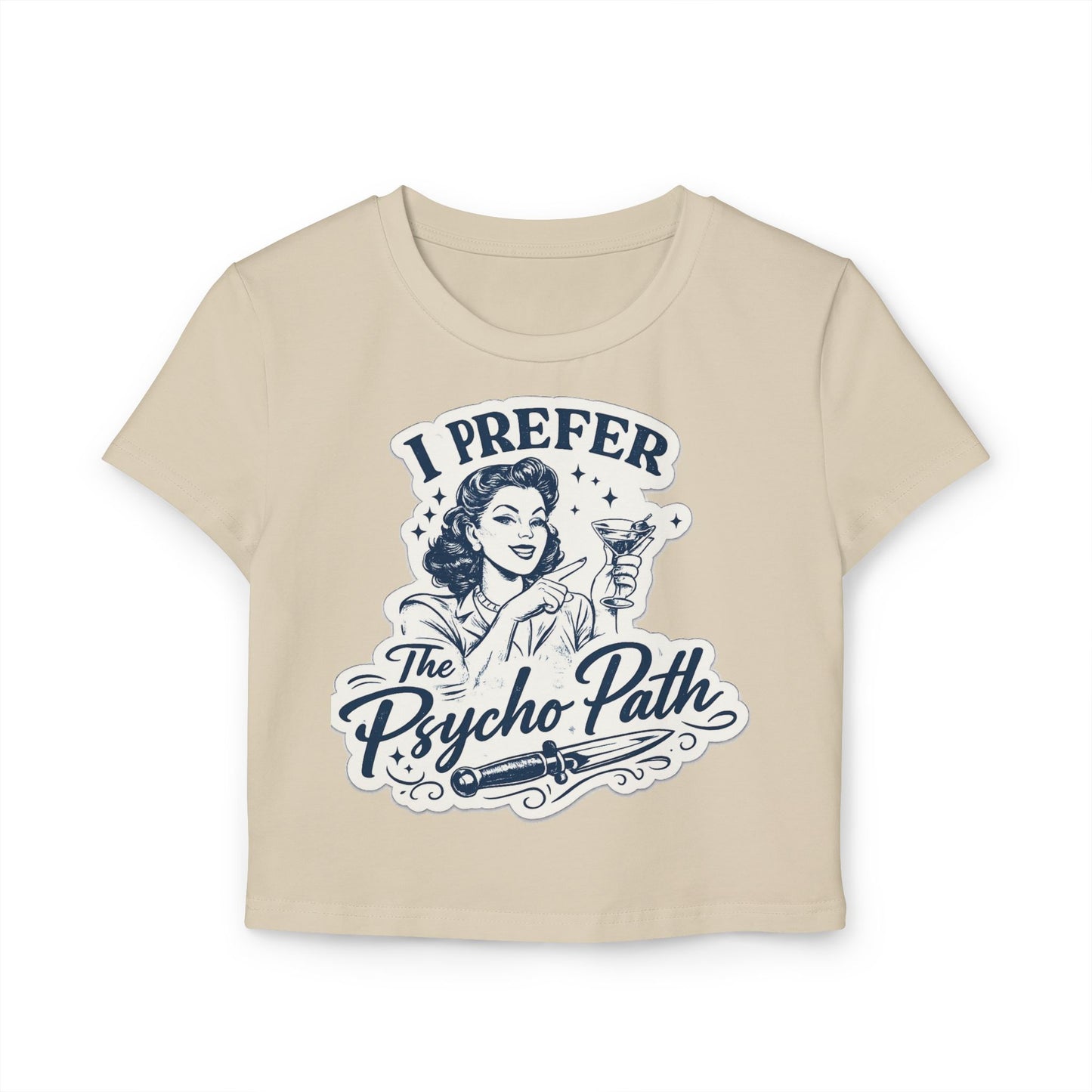 Women's Baby Tee — "I Prefer The Psycho Path" Retro Graphic Crop Top