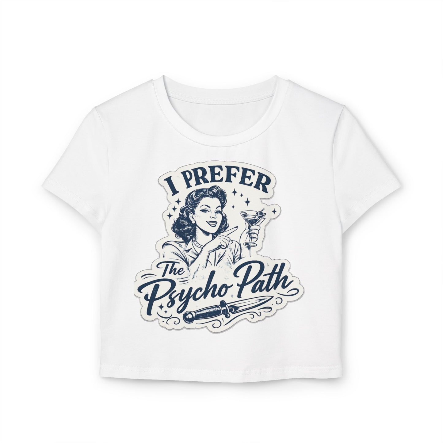 Women's Baby Tee — "I Prefer The Psycho Path" Retro Graphic Crop Top