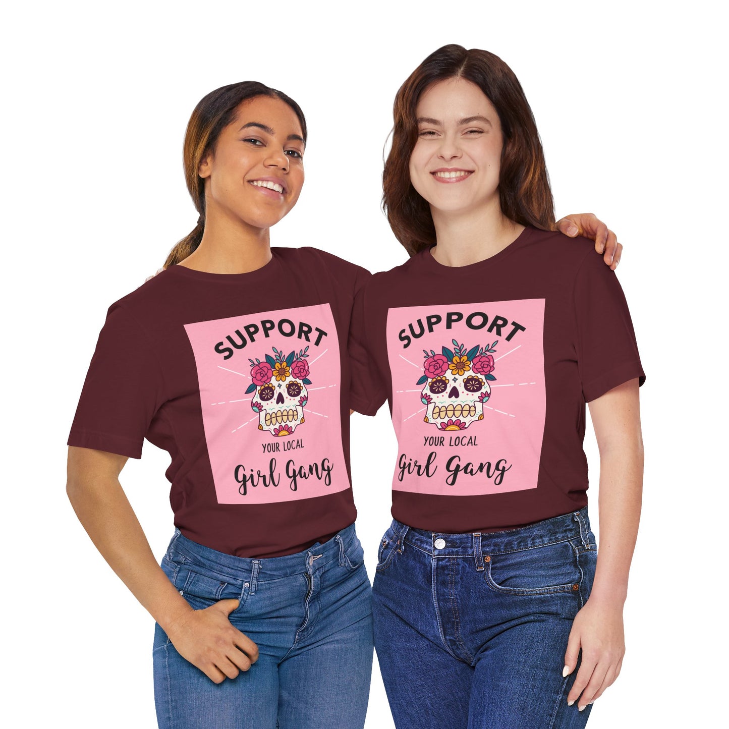 Support Your Local Girl Gang T-Shirt — Floral Sugar Skull Women's Tee