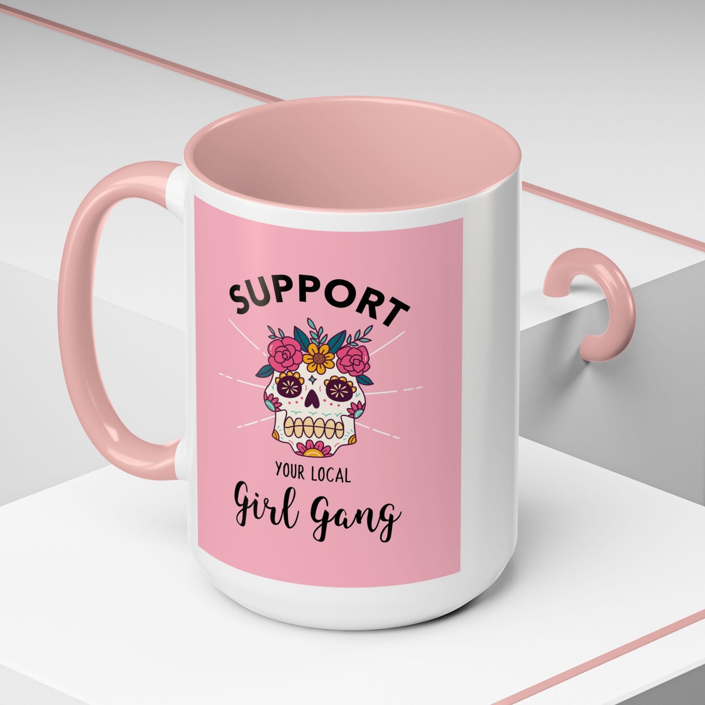 Support Your Local Girl Gang Accent Coffee Mug — Pink Skull Floral Design (11oz & 15oz)