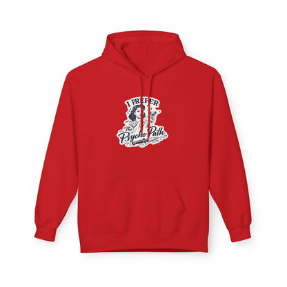 Hoodie — "I Prefer the Psycho Path" Skeleton Graphic Hoodie — Dark Humor Casual Pullover