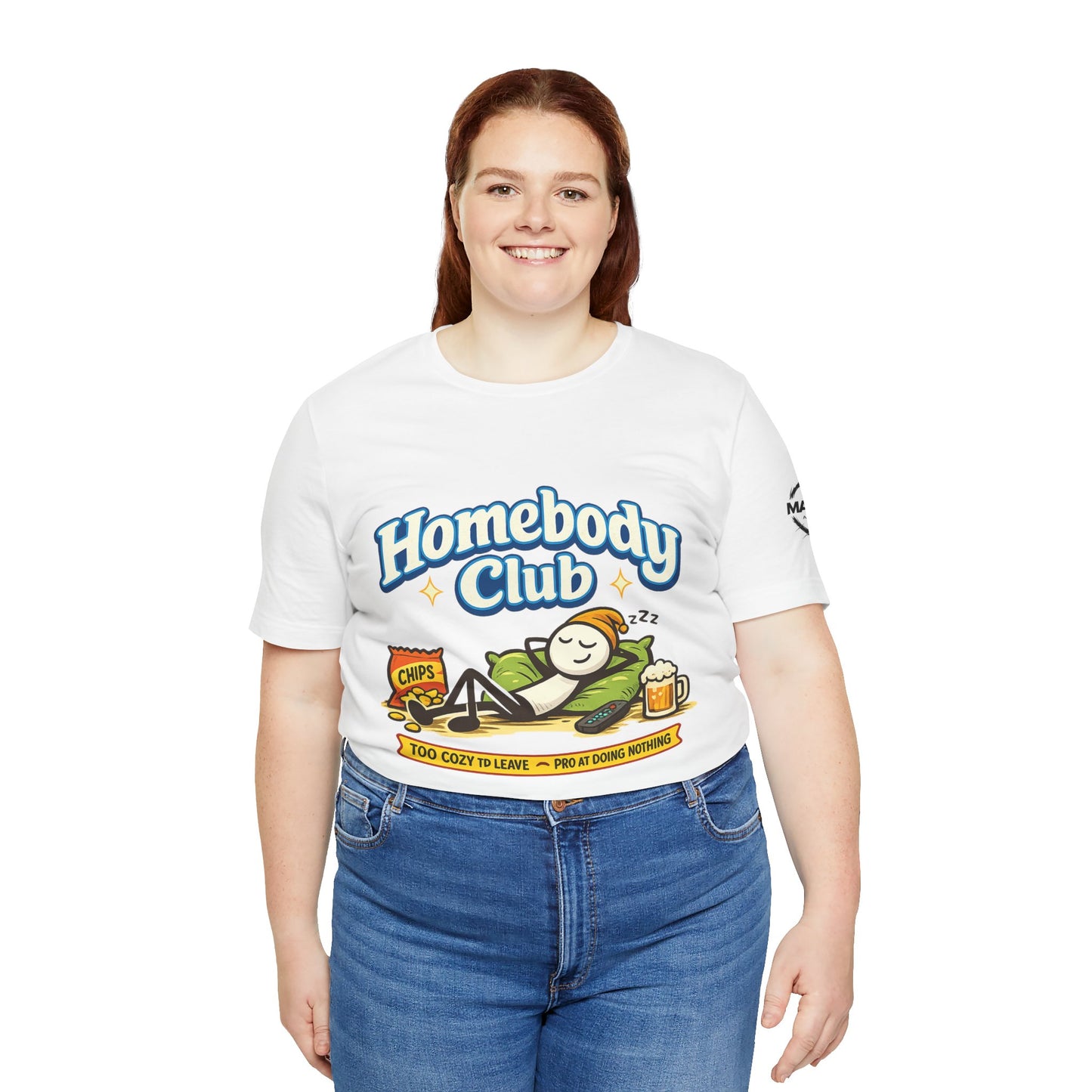 Homebody Club T-Shirt — 'Too Cozy to Leave' Lazy Day Tee