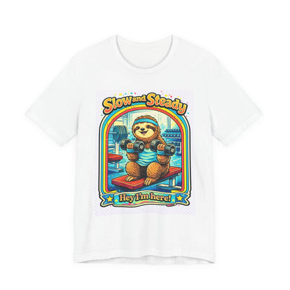 Slow and Steady Sloth T-Shirt — "Hey I’m here!" Retro Gym Graphic Tee