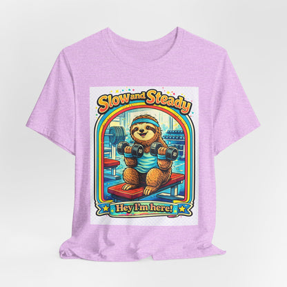 Slow and Steady Sloth T-Shirt — "Hey I’m here!" Retro Gym Graphic Tee