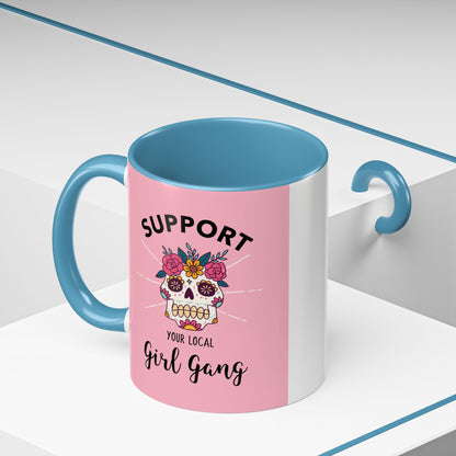 Support Your Local Girl Gang Accent Coffee Mug — Pink Skull Floral Design (11oz & 15oz)