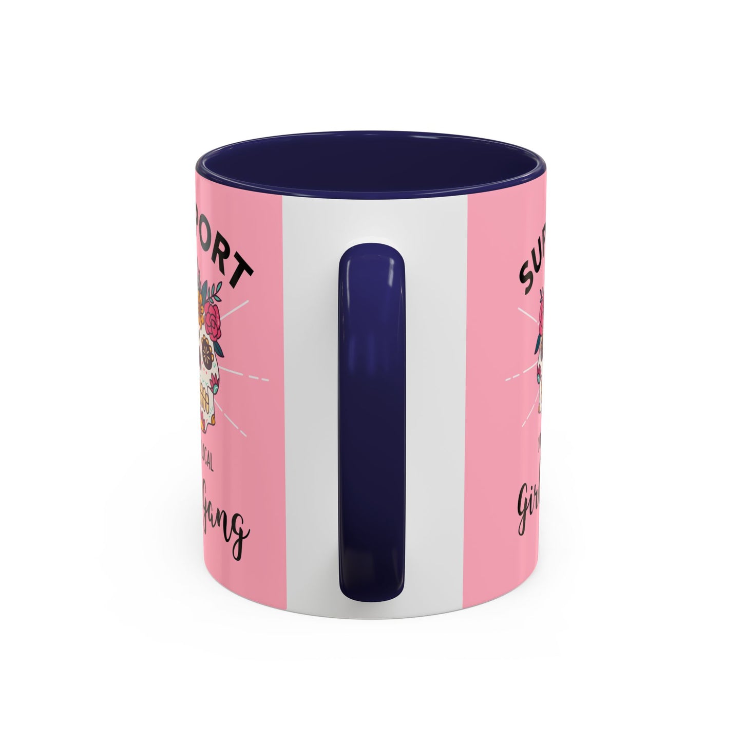 Support Your Local Girl Gang Accent Coffee Mug — Pink Skull Floral Design (11oz & 15oz)