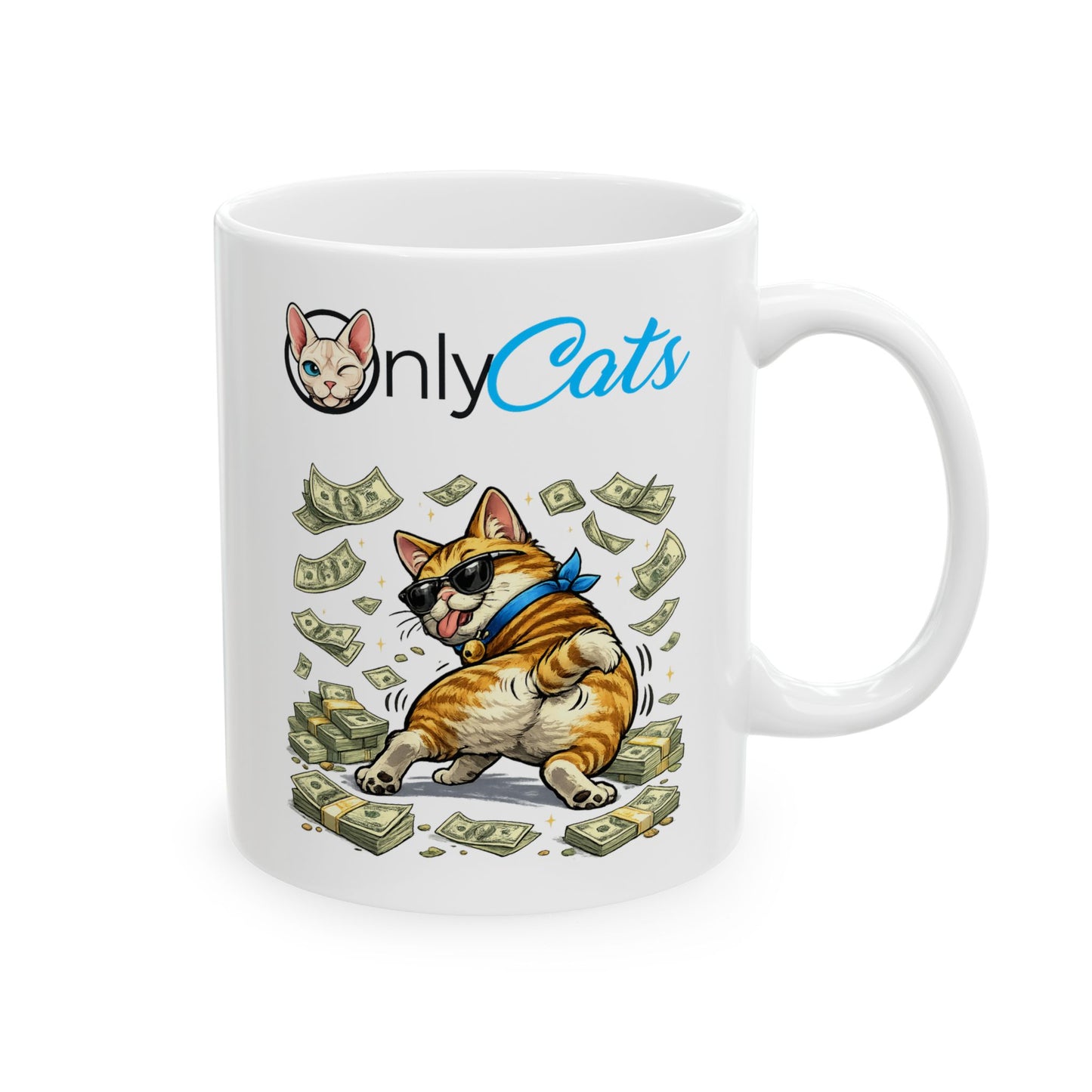 Only Cats Ceramic Mug — Cute Cat Sitting on Cash Coffee Cup (11oz & 15oz)