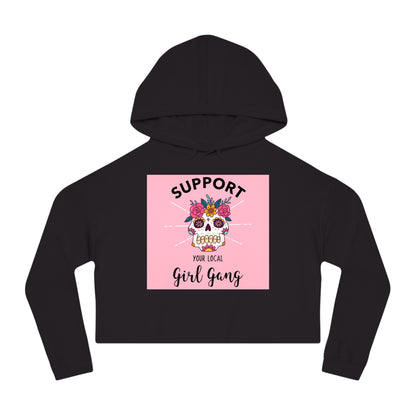 Support Your Local Girl Gang Cropped Hoodie
