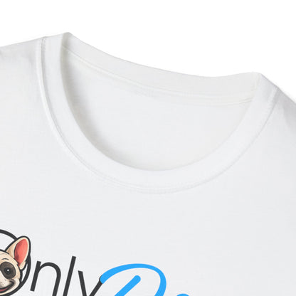Only Dogs Money Dog T-Shirt — Funny Dog Lover Tee