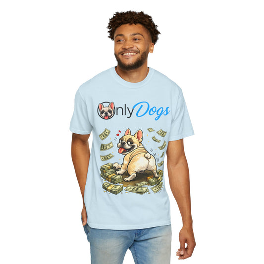 Only Dogs T‑Shirt — Cute French Bulldog on Money Graphic Tee