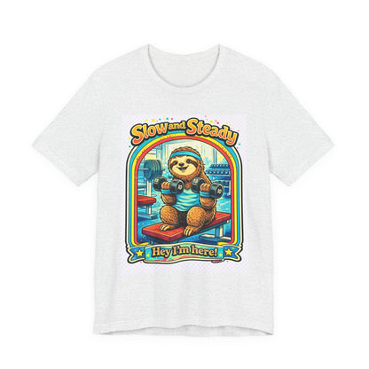 Slow and Steady Sloth T-Shirt — "Hey I’m here!" Retro Gym Graphic Tee