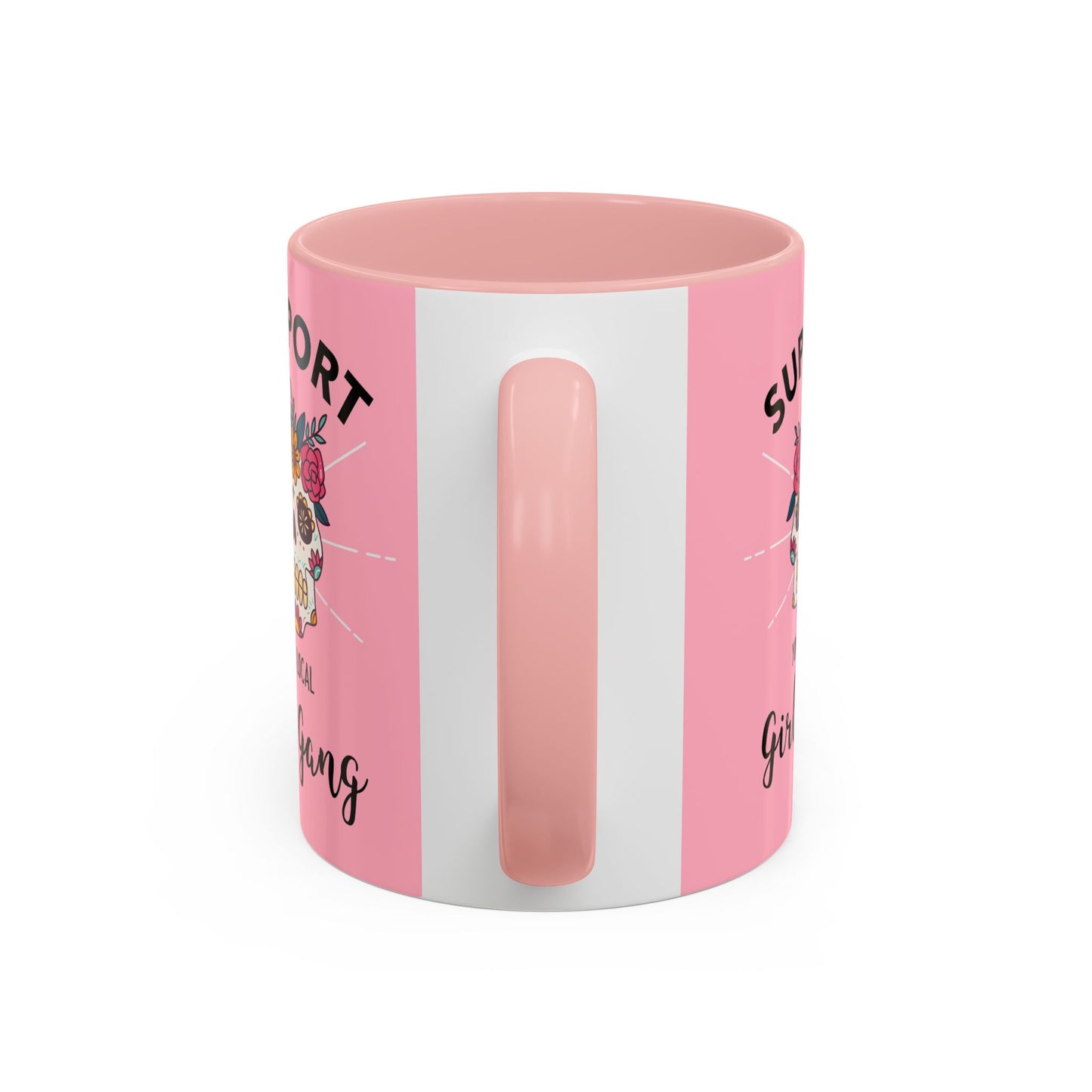 Support Your Local Girl Gang Accent Coffee Mug — Pink Skull Floral Design (11oz & 15oz)