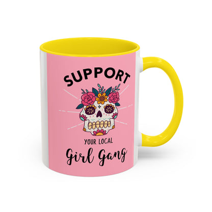 Support Your Local Girl Gang Accent Coffee Mug — Pink Skull Floral Design (11oz & 15oz)
