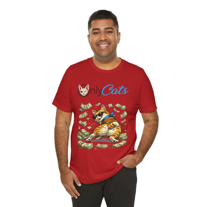 Only Cats T-Shirt — Funny Money Cat Tee