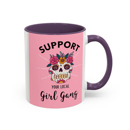 Support Your Local Girl Gang Accent Coffee Mug — Pink Skull Floral Design (11oz & 15oz)