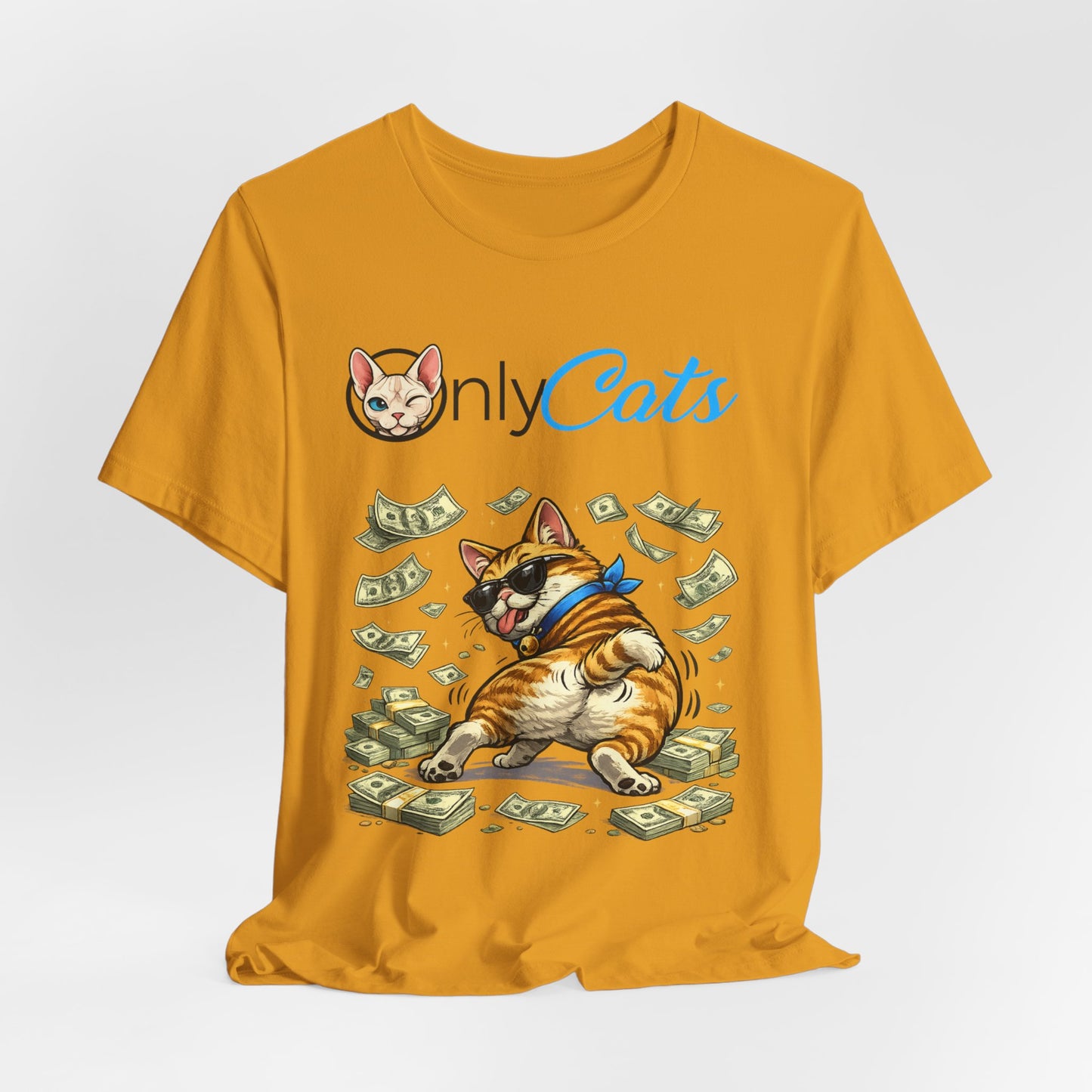 Only Cats T-Shirt — Funny Money Cat Tee