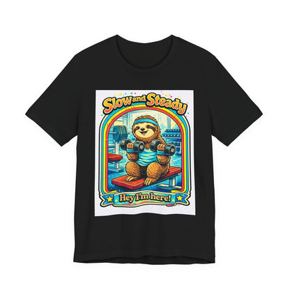 Slow and Steady Sloth T-Shirt — "Hey I’m here!" Retro Gym Graphic Tee