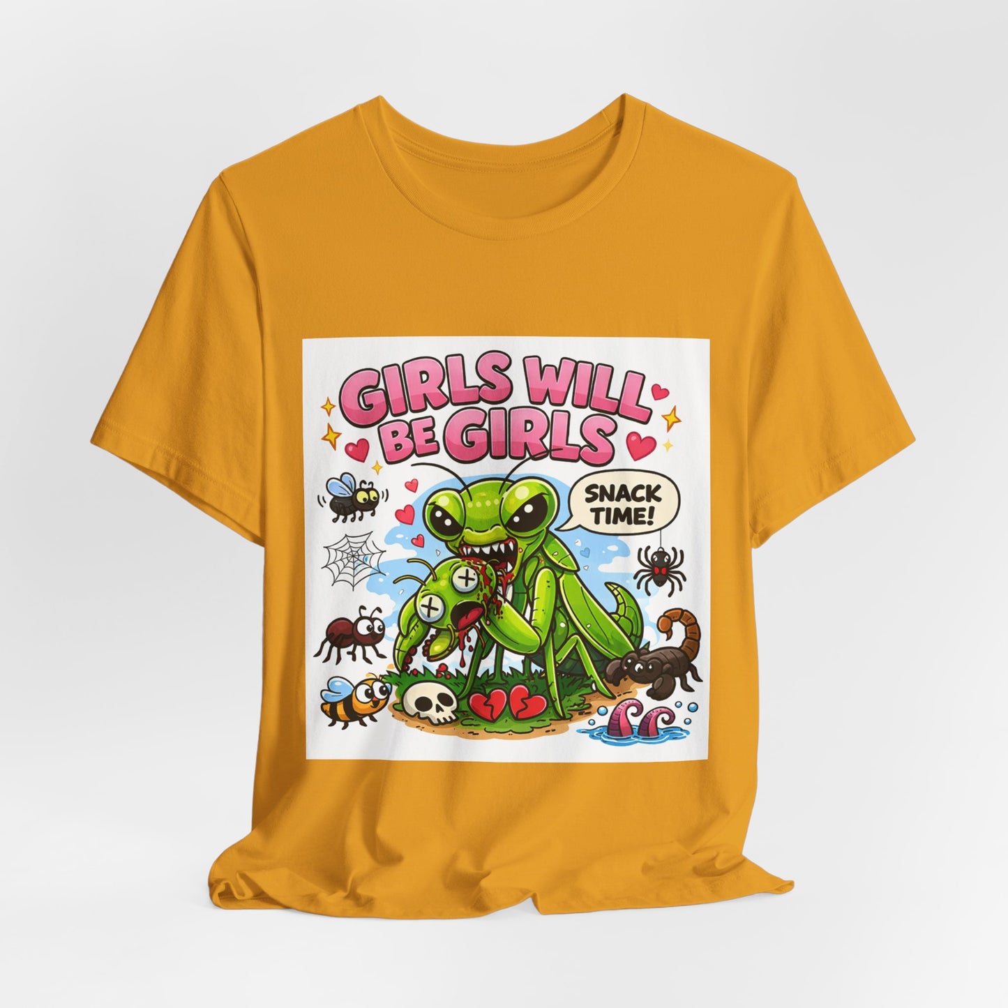 Girls will be girls! Unisex Jersey Short Sleeve Tee