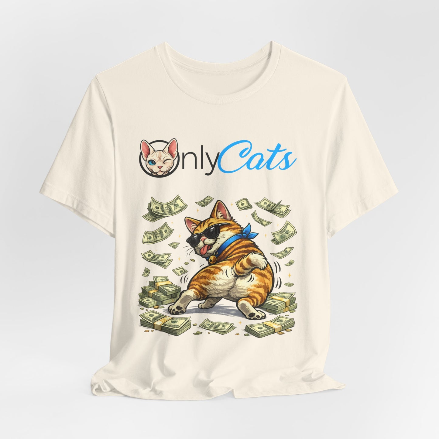 Only Cats T-Shirt — Funny Money Cat Tee