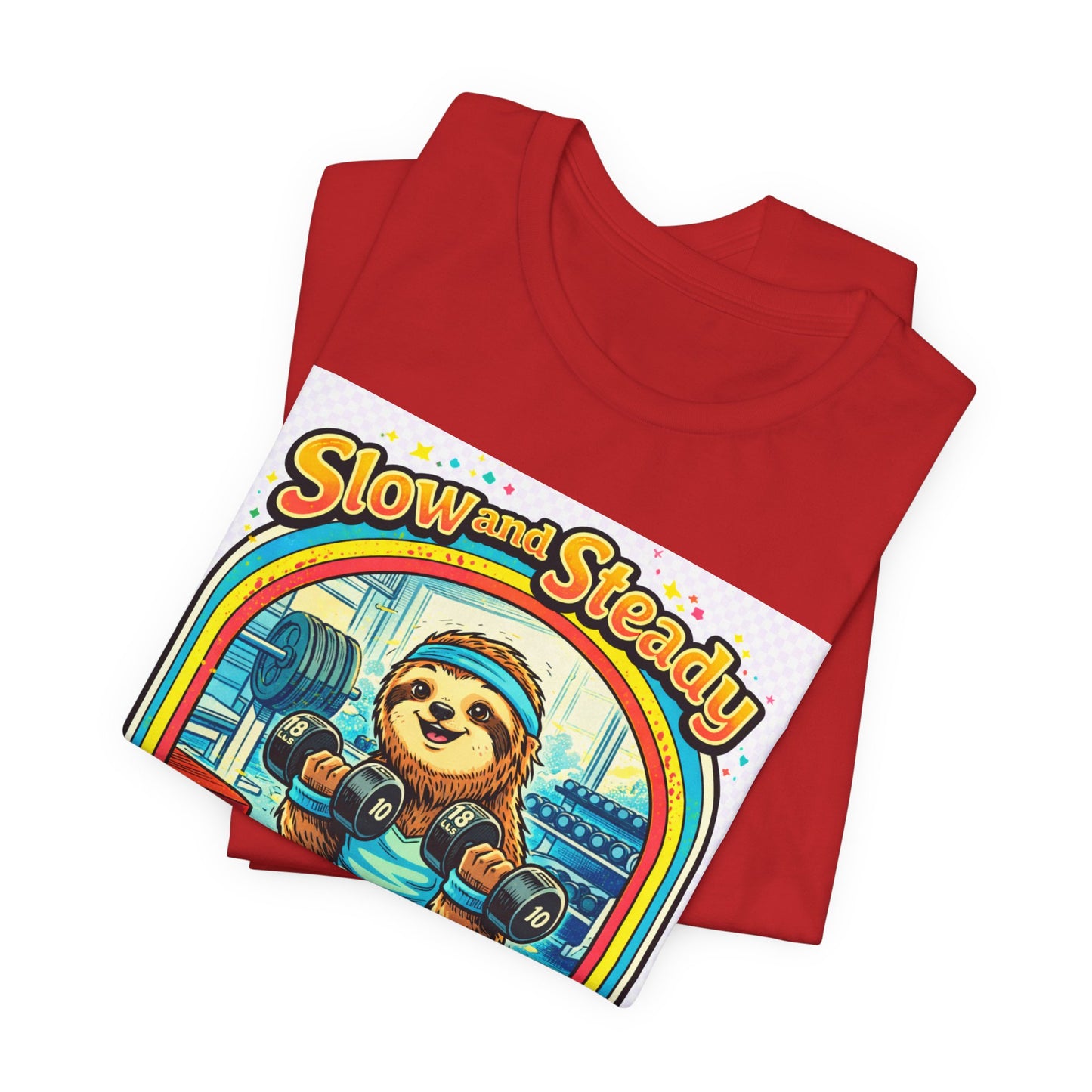 Slow and Steady Sloth T-Shirt — "Hey I’m here!" Retro Gym Graphic Tee
