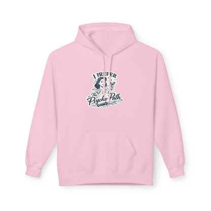 Hoodie — "I Prefer the Psycho Path" Skeleton Graphic Hoodie — Dark Humor Casual Pullover
