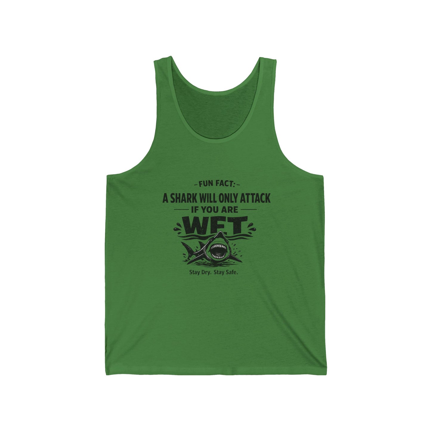 Shark Humor Tank Top — “Fun Fact: A Shark Will Only Attack If You Are Wet” Graphic Tank