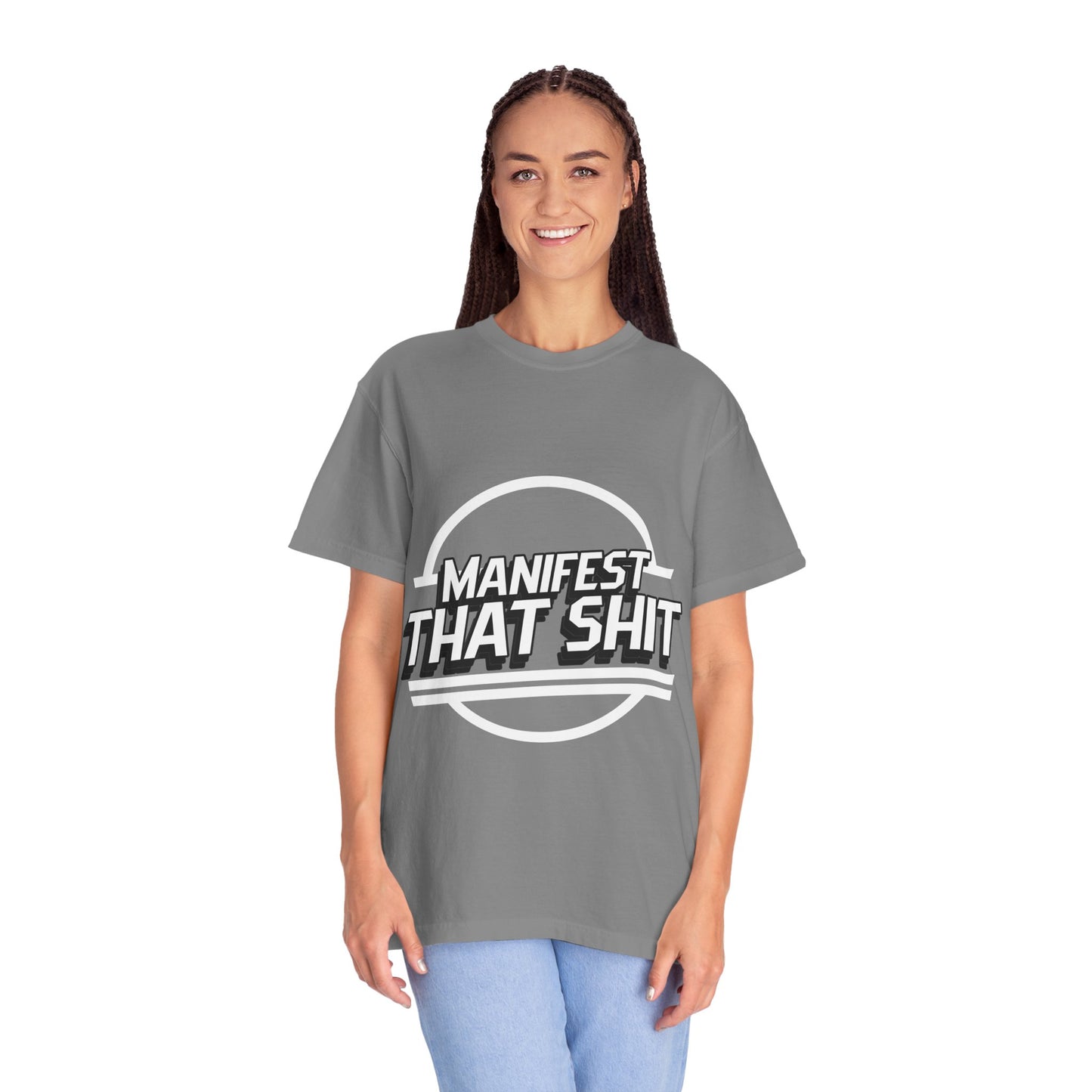 Manifest That Shit T-Shirt — Motivational Graphic Tee