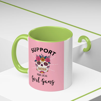 Support Your Local Girl Gang Accent Coffee Mug — Pink Skull Floral Design (11oz & 15oz)