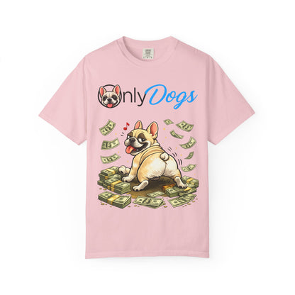 Only Dogs T‑Shirt — Cute French Bulldog on Money Graphic Tee