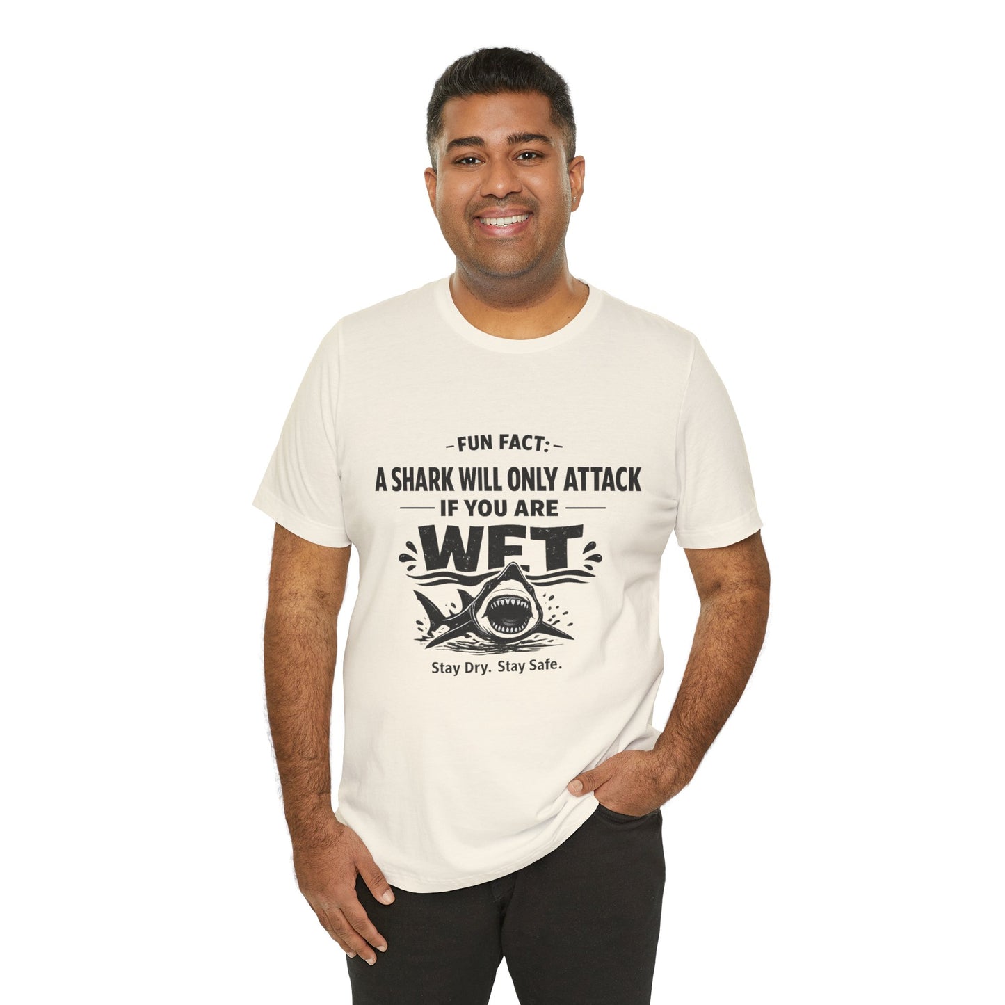 Shark Humor Tee - "A Shark Will Only Attack If You Are WFT" Graphic T-Shirt