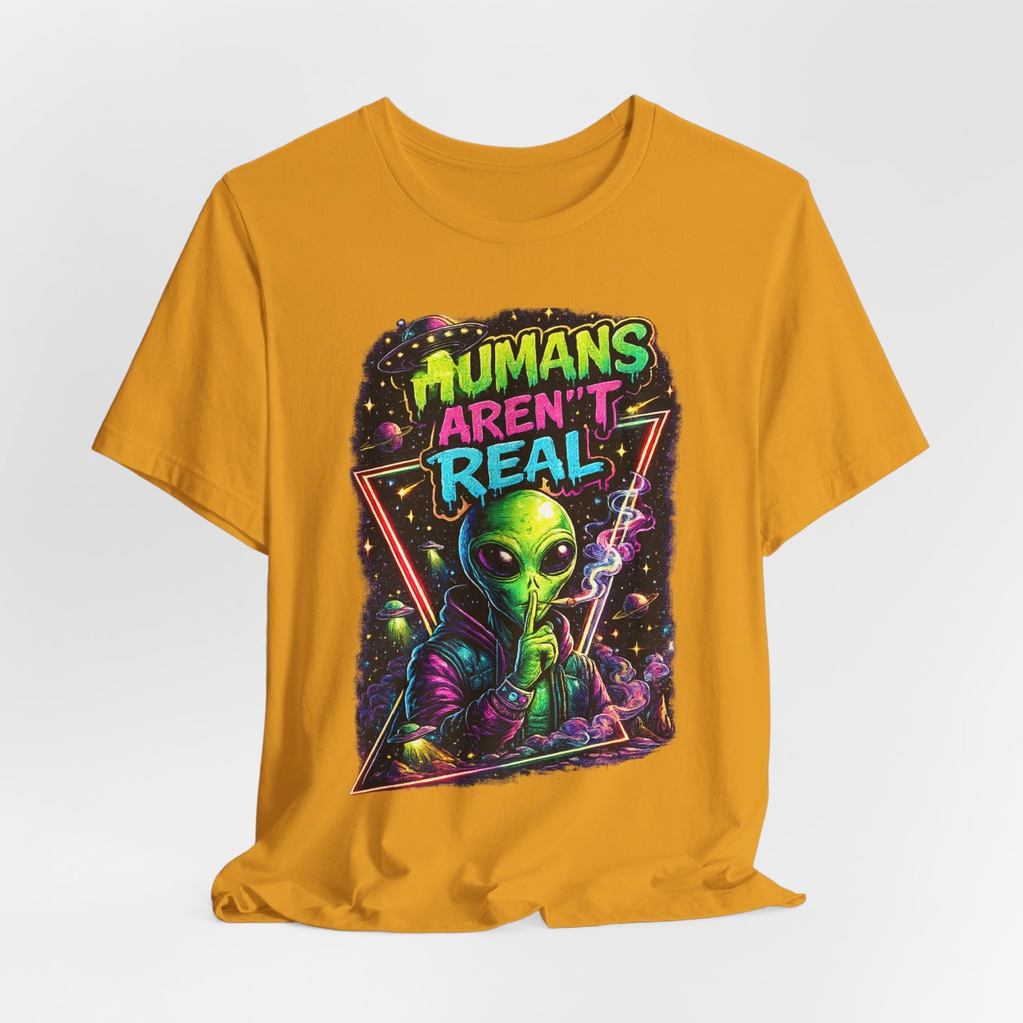 Alien Graphic Tee - "Humans Aren't Real" Retro Sci‑Fi T-Shirt